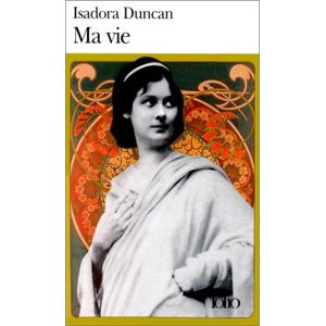 Isadora Duncan - Gebraucht Ma Vie Duncan (folio) - Preis Vom 05.05.2024 04:53:23 H