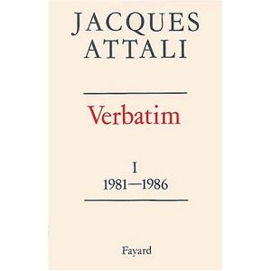 Jacques Attali - Gebraucht Verbatim : Tome 1, 1981-1986 - Preis Vom 29.04.2024 04:59:55 H