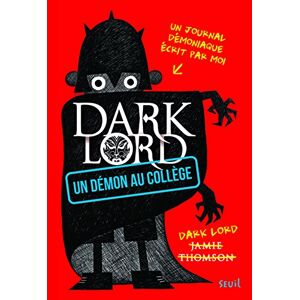 Jamie Thomson - Gebraucht Dark Lord, Tome 1 : Un Démon Au Collège - Preis Vom 12.05.2024 04:50:34 H