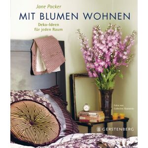 Jane Packer - Gebraucht Mit Blumen Wohnen: Deko-ideen Für Jeden Raum - Preis Vom 08.05.2024 04:49:53 H