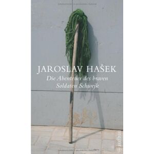 Jaroslav Hasek - Gebraucht Die Abenteuer Des Braven Soldaten Schwejk: Roman (schöne Klassiker) - Preis Vom 09.05.2024 04:53:29 H