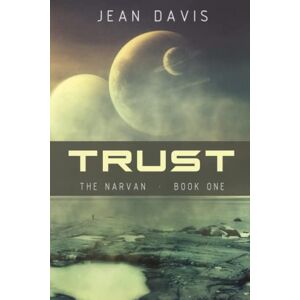 Jean Davis - Trust (the Narvan, Band 1)