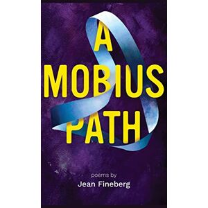 Jean Fineberg - A Mobius Path