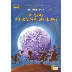 Jean-françois Ecoiffier - Gebraucht 21 Histoires à Lire Au Clair De Lune (tagada Tse-tse) - Preis Vom 13.05.2024 04:51:39 H