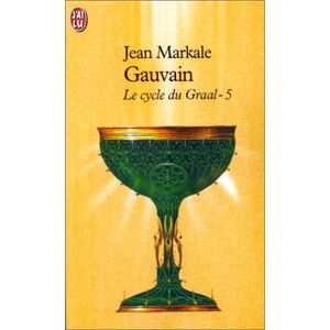 Jean Markale - Gebraucht Le Cycle Du Graal, Tome 5 : Gauvain Et Les Chemins D'avalon (littérature Générale) - Preis Vom 05.05.2024 04:53:23 H