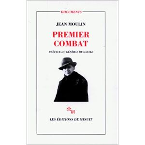 Jean Moulin - Gebraucht Premier Combat (documents) - Preis Vom 30.04.2024 04:54:15 H