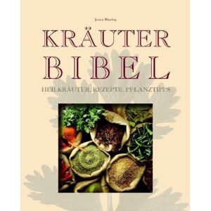 Jennie Harding - Gebraucht Kräuterbibel: Heilkräuter, Rezepte, Pflanztipps - Preis Vom 27.04.2024 04:56:19 H