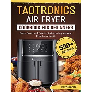 Jerry Steward Taotronics Air Fryer Cookbook For Beginners (gebundene Ausgabe)