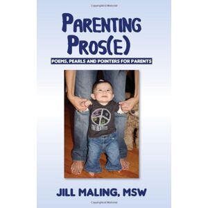 Jill Maling - Parenting Pros(e)