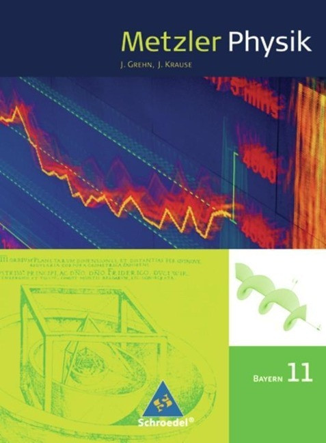 Joachim Grehn - Gebraucht Metzler Physik Sii - Ausgabe 2009 Für Bayern: Schülerband 11: Ausgabe 2010 - Preis Vom 09.05.2024 04:53:29 H