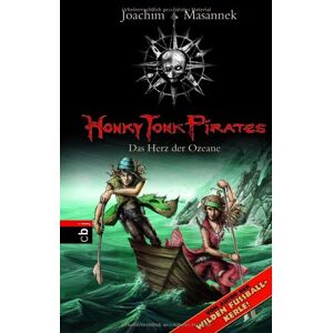 Joachim Masannek - Gebraucht Honky Tonk Pirates - Das Herz Der Ozeane: Band 5 - Preis Vom 14.05.2024 04:49:28 H