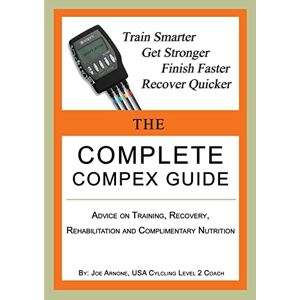 Joe Arnone - The Complete Compex Guide