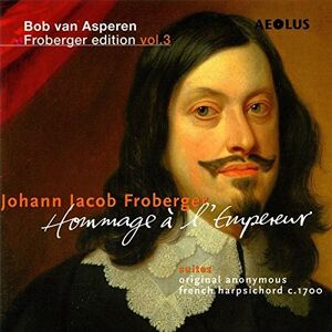 Johann Jacob Fr Johann Jacob Froberger: Hommage À L'empereur - (cd) (us Import)