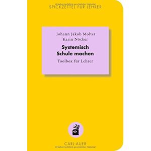 Johann Molter - Gebraucht Systemisch Schule Machen: Toolbox Für Lehrer (spickzettel Für Lehrer) - Preis Vom 29.04.2024 04:59:55 H