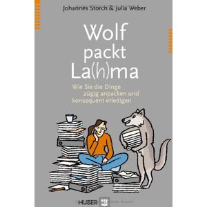 Johannes Storch - Gebraucht Wolf Packt La(h)ma: Wie Sie Die Dinge Zügig Anpacken Und Konsequent Erledigen - Preis Vom 27.04.2024 04:56:19 H