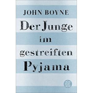 John Boyne - Gebraucht Der Junge Im Gestreiften Pyjama: Eine Fabel - Preis Vom 29.04.2024 04:59:55 H