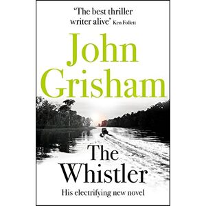 John Grisham - Gebraucht The Whistler: The Number One Bestseller - Preis Vom 09.05.2024 04:53:29 H