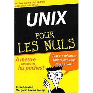 John Levine - Gebraucht Unix Pour Les Nuls - Preis Vom 26.04.2024 05:02:28 H