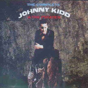 Johnny Kidd & The Pirates - Gebraucht The Complete Johnny Kidd - Preis Vom 11.05.2024 04:53:30 H