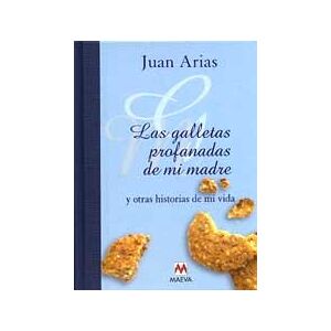 Juan Arias - Gebraucht Las Galletas Profanadas De Mi Madre: Historias De Mi Vida - Preis Vom 28.04.2024 04:54:08 H