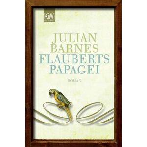 Julian Barnes - Gebraucht Flauberts Papagei: Roman - Preis Vom 27.04.2024 04:56:19 H