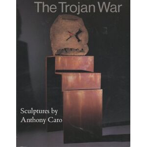 Julius Bryant - Gebraucht Trojan War: Sculptures By Anthony Caro - Preis Vom 26.04.2024 05:02:28 H