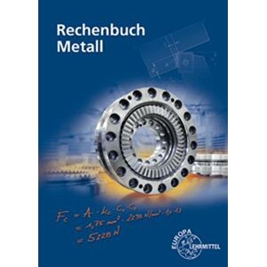 Jürgen Burmester - Gebraucht Rechenbuch Metall: Lehr- Und Übungsbuch - Preis Vom 05.05.2024 04:53:23 H