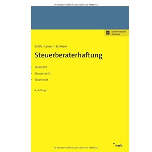 Jürgen Gräfe - Gebraucht Steuerberaterhaftung: Zivilrecht - Steuerrecht - Strafrecht. - Preis Vom 27.04.2024 04:56:19 H
