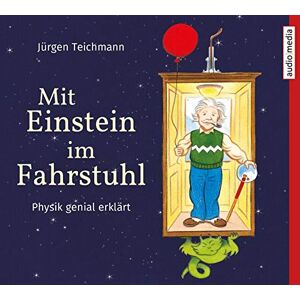 Jürgen Teichmann - Gebraucht Mit Einstein Im Fahrstuhl: Physik Genial Erklärt - Preis Vom 09.05.2024 04:53:29 H