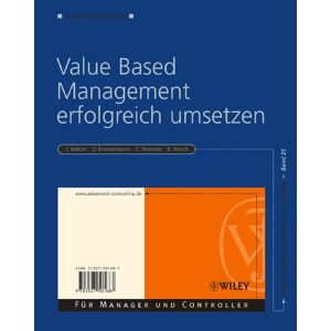 Jürgen Weber - Gebraucht Value Based Management Erfolgreich Umsetzen (advanced Controlling, Band 25) - Preis Vom 06.05.2024 04:58:55 H