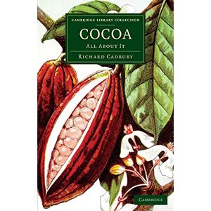 Kakao: Alles Darüber Von Richard Cadbury (englisch) Taschenbuch Buch