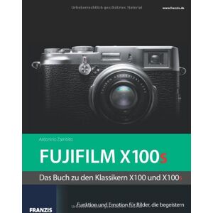Kamerabuch Fujifilm X100s Antonino Zambito