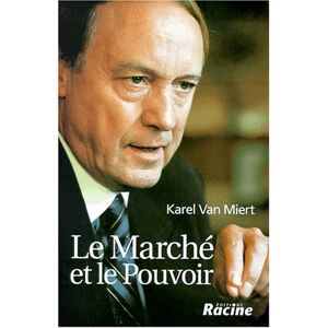 Karel Van Miert - Gebraucht Le Marché Et Le Pouvoir. : Souvenirs D'un Commissaire Européen (documents) - Preis Vom 04.05.2024 04:57:19 H
