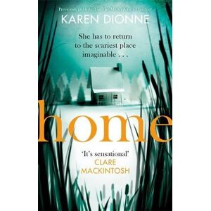Karen Dionne - Gebraucht Home: A One-more-page, Read-in-one-sitting Thriller That You’ll Remember For Ever - Preis Vom 20.04.2024 04:58:05 H