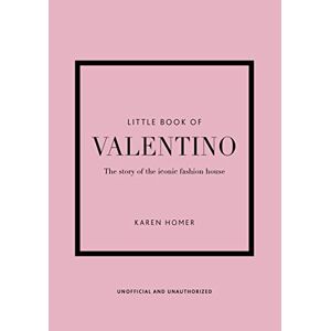 Karen Homer - Gebraucht Little Book Of Valentino: The Story Of The Iconic Fashion House (little Books Of Fashion) - Preis Vom 28.04.2024 04:54:08 H