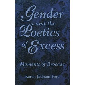 Karen Jackson Ford | Gender And The Poetics Of Excess | Taschenbuch | Englisch