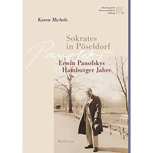 Karen Michels - Gebraucht Sokrates In Pöseldorf: Erwin Panofskys Hamburger Jahre (wissenschaftler In Hamburg) - Preis Vom 08.05.2024 04:49:53 H