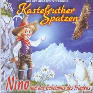 Kastelruther Spatzen - Gebraucht Nino Und Das Geheimnis Des Friedens - Preis Vom 05.05.2024 04:53:23 H