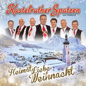 Kastelruther Spatzen - Gebraucht Heimatliebe Weihnacht - Preis Vom 28.04.2024 04:54:08 H