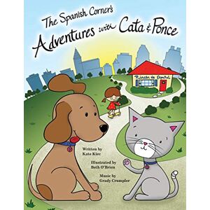 Kate Kiec - The Spanish Corner's Adventures With Cata & Ponce