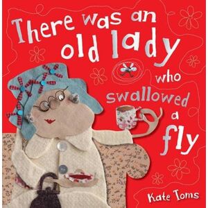Kate Toms - Gebraucht There Was An Old Lady Who Swallowed A Fly - Preis Vom 27.04.2024 04:56:19 H