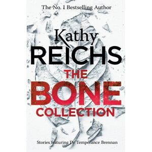 Kathy Reichs - Gebraucht The Bone Collection: Four Novellas (temperance Brennan Collection) - Preis Vom 28.04.2024 04:54:08 H