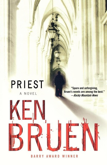 Ken Bruen - Priest (jack Taylor Novels)