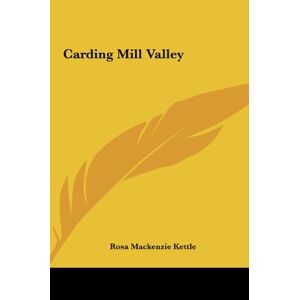 Kettle, Rosa Mackenzie - Carding Mill Valley