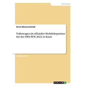 Kevin Messerschmidt - Volkswagen Als Offizieller Mobilitätspartner Bei Der Fifa-wm 2022 In Katar
