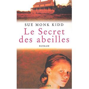 Kidd, Sue Monk - Gebraucht Le Secret Des Abeilles - Preis Vom 27.04.2024 04:56:19 H