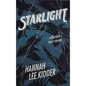 Kidder, Hannah Lee - Starlight