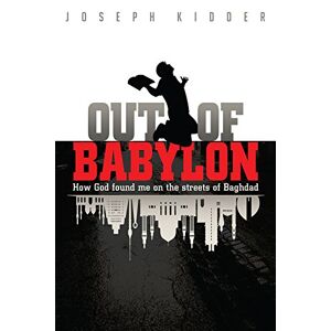 Kidder, S. Joseph - Gebraucht Out Of Babylon - Preis Vom 27.04.2024 04:56:19 H