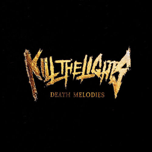Kill The Lights - Death Melodies - Neue Vinyl-schallplatte 1lp - J1398z