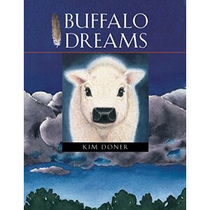 Kim Doner - Buffalo Dreams